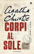Ebook Corpi al sole di Christie Agatha edito da Mondadori