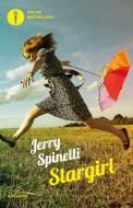 Ebook Stargirl di Spinelli Jerry edito da Mondadori