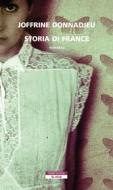 Ebook Storia di France di Joffrine Donnadieu edito da Neri Pozza