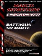 Ebook Battaglia su Marte di Maico Morellini edito da Delos Digital