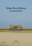 Ebook La punizione di Tahar Ben Jelloun edito da La nave di Teseo
