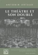 Ebook Le Théâtre et son double di Antonin Artaud edito da Books on Demand