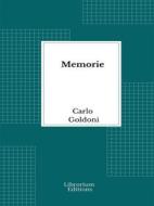 Ebook Memorie di Carlo Goldoni edito da Librorium Editions