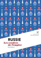 Ebook Russie : Les cendres de l&apos;empire di L&apos;Âme des peuples, Alain Délétroz edito da Nevicata