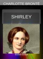 Ebook Shirley di Charlotte Brontë edito da Raanan Editeur