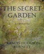Ebook The Secret Garden (Illustrated) di Frances Hodgson Burnett edito da BookRix