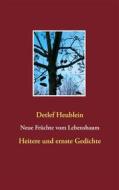 Ebook Neue Früchte vom Lebensbaum di Detlef Heublein edito da Books on Demand