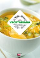 Ebook La buena cocina vegetariana di Fabio Zago, Raffaella Ghionna edito da De Vecchi