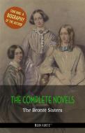Ebook The Brontë Sisters: The Complete Novels + A Biography of the Author di Emily Brontë, Anne Brontë, The Brontë Sisters, Charlotte Brontë edito da Book House Publishing