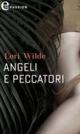 Ebook Angeli e peccatori (eLit) di Lori Wilde edito da HarperCollins