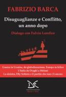 Ebook Disuguaglianze e Conflitto, un anno dopo di Fabrizio Barca edito da Donzelli Editore