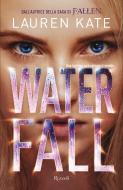 Ebook Waterfall di Kate Lauren edito da Rizzoli