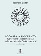 Ebook Località in movimento di Garavaglia Luca edito da Rosenberg & Sellier