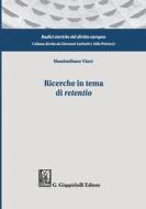Ebook Ricerche in tema di retentio di Massimiliano Vinci edito da Giappichelli Editore