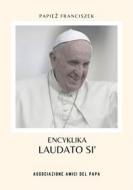 Ebook Laudato Si' di Papie? Franciszek edito da Associazione Amici del Papa