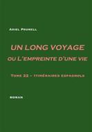 Ebook Un long voyage ou L'empreinte d'une vie - tome 22 di Ariel Prunell edito da Books on Demand