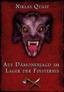 Ebook Auf Dämonenjagd im Lager der Finsternis di Niklas Quast edito da TWENTYSIX CRIME