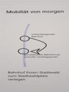 Ebook Bahnstationen in NRW morgen di Jens Knaup edito da Books on Demand
