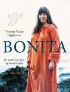 Ebook Bonita di Thomas Váczy Hightower edito da Books on Demand