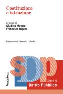 Ebook Costituzione e istruzione di AA. VV. edito da Franco Angeli Edizioni