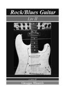Ebook Rock/Blues Guitar Liv II di Giuseppe Minutolo edito da Youcanprint