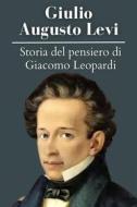 Ebook Storia del pensiero di Giacomo Leopardi di Giulio Augusto Levi edito da F.Mazzola