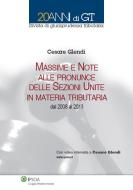 Ebook Massime e Note delle pronunce delle Sezioni Unite in materia tributaria di Cesare Glendi edito da Ipsoa