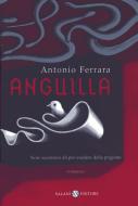 Ebook Anguilla di Antonio Ferrara edito da Salani Editore