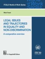 Ebook Legal issues and trajectories in equality and non-discrimination: a comparative overview di Mario Fasani edito da Giappichelli Editore
