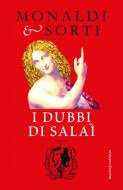 Ebook I dubbi di Salaì di Rita Monaldi, Francesco Sorti edito da Baldini+Castoldi