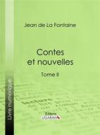Ebook Contes et nouvelles di Jean de La Fontaine, Ligaran edito da Ligaran