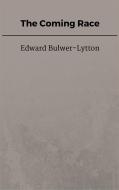 Ebook The Coming Race di Edward Bulwer-Lytton edito da Steven Vey