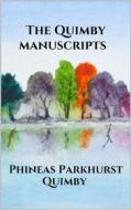 Ebook The Quimby manuscripts di Phineas Parkhurst Quimby edito da Youcanprint