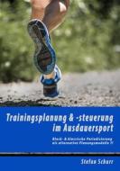 Ebook Trainingsplanung & -steuerung  im Ausdauersport di Stefan Schurr edito da Books on Demand
