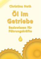 Ebook Öl im Getriebe di Christina Neth edito da Books on Demand