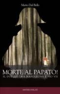Ebook Morte al papato di Mario Dal Bello edito da Città Nuova