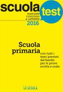 Ebook Manuale concorso a cattedre 2016. Scuola primaria di aa.vv edito da La Scuola