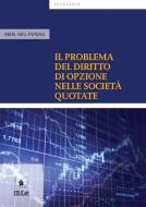 Ebook Il problema del diritto di opzione nelle società quotate di Amal Abu Awwad edito da EDUCatt Università Cattolica