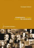 Ebook Storiografia e storici europei del Novecento di Giuseppe Galasso edito da Carocci Editore