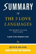 Ebook Summary of The 5 Love Languages di Quick Reads edito da Quick Reads