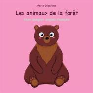 Ebook Les animaux de la forêt di Marie Duburque edito da Books on Demand