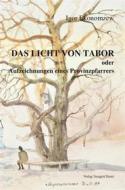 Ebook Das Licht von Tabor di Igor Ekonomzew edito da Traugott Bautz