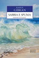 Ebook Sabbia e spuma di Kahlil Gibran edito da Rusconi Libri