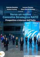 Ebook Verso un nuovo concetto strategico di NATO di Carteny Andrea edito da Edizioni Nuova Cultura