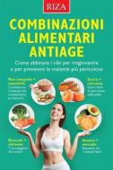 Ebook Combinazioni alimentari antiage di Vittorio Caprioglio edito da Edizioni Riza