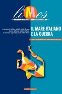 Ebook Il mare italiano e la guerra di Limes, AA.VV. edito da Limes