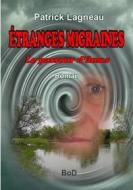 Ebook Étranges migraines di Patrick Lagneau edito da Books on Demand