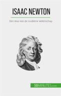 Ebook Isaac Newton di Pierre Mettra edito da 50Minutes.com (NL)