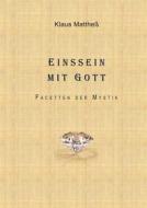 Ebook Einssein mit Gott di Klaus Mattheß edito da Books on Demand
