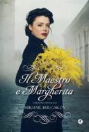 Ebook Il Maestro e Margherita di Bulgakov Michail edito da Giunti